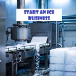 start an ice business